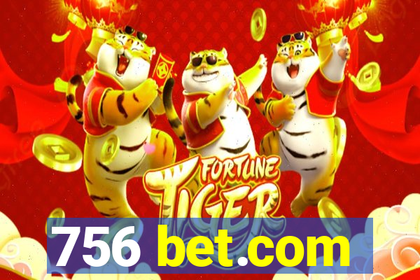 756 bet.com